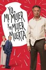 Poster de la película Yo, mi mujer y mi mujer muerta - Películas hoy en TV