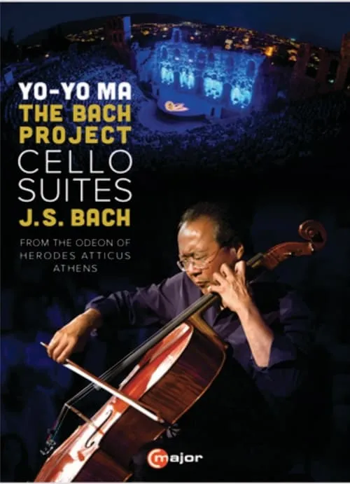 Poster de la película Yo Yo Ma: The Bach Project– Six Cello Suites - Películas hoy en TV