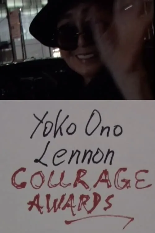 Póster de la película Yoko Ono Lennon's Courage Awards 2016: Laurie Anderson, Mohammad el Gharani, Eileen Boxer, RoseLee Goldberg, LoftOpera