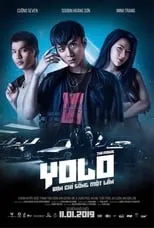 Película Yolo - Bạn Chỉ Sống Một Lần