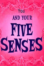 Póster de la película You and Your Five Senses