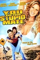 Póster de la película You and Your Stupid Mate