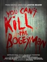 David Tolin es  en You Can't Kill the Bogeyman