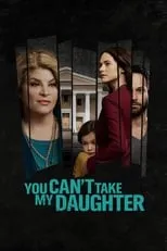 Portada de You Can't Take My Daughter