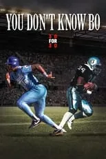 Película You Don't Know Bo: The Legend of Bo Jackson