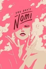 Póster de la película You Don't Nomi