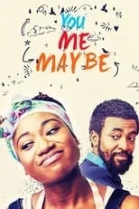 Demola Adedoyin interpreta a  en You Me Maybe