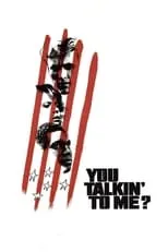 Portada de You Talkin' To Me?