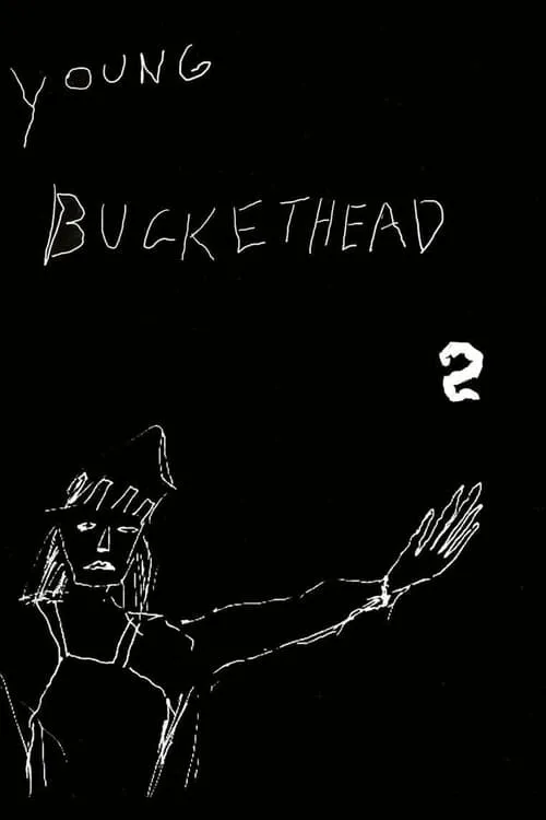 Poster de la película Young Buckethead - Vol. 2 - Películas hoy en TV