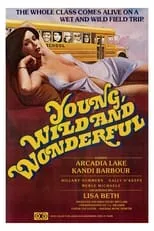 Rod Pierce es  en Young, Wild and Wonderful