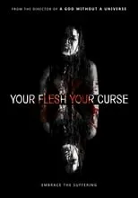 Poster de Your Flesh, Your Curse