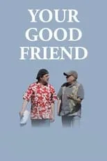 Shahaub Roudbari es Taylor en Your Good Friend