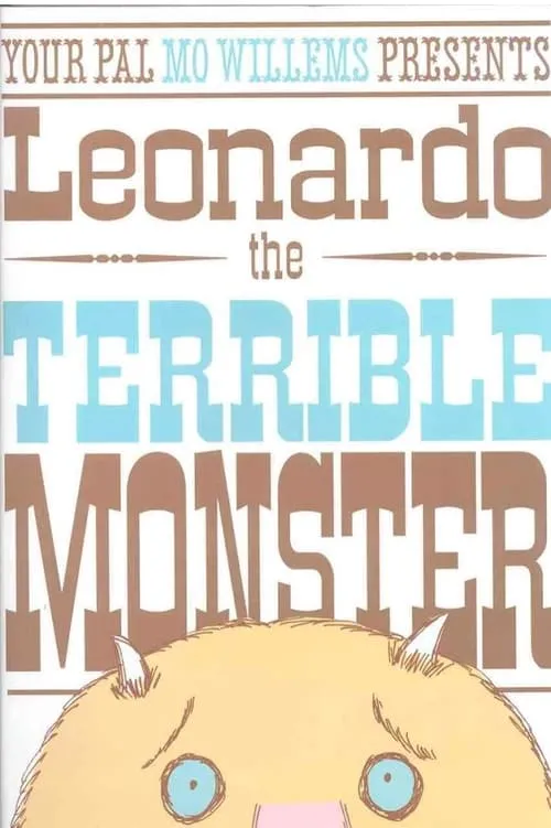 Póster de la película Your Pal Mo Willems Presents: Leonardo the Terrible Monster