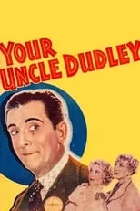 Rosina Lawrence interpreta a Ethel Church en Your Uncle Dudley