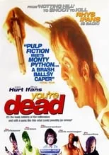 Poster de la película You're Dead... - Películas hoy en TV