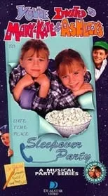 Poster de la película You're Invited to Mary-Kate & Ashley's Sleepover Party - Películas hoy en TV