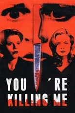 Poster de You're Killing Me...