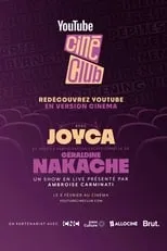 Jordan Rondelli es Self en YouTube Ciné-Club : Géraldine Nakache & Joyca