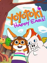 Película Yoyotoki: Happy Ears