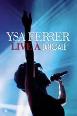 Ysa Ferrer es Chanteuse en Ysa Ferrer Live à la Cigale