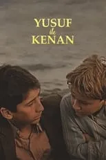 Película Yusuf ile Kenan