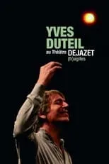 Película Yves Duteil - (fr)agiles au Théatre Dejazet