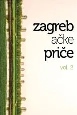 Siniša Popovic interpreta a Luka (segment "Kruške") en Zagrebačke priče vol. 2