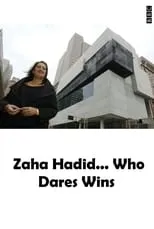 Zaha Hadid es Self en Zaha Hadid... Who Dares Wins