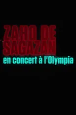 Zaho de Sagazan es  en Zaho de Sagazan en concert à l'Olympia