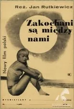 Película Zakochani są między nami