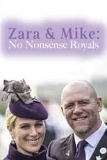 Phoebe Price es Self - Narrator (voice) en Zara & Mike: No Nonsense Royals