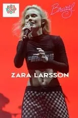 Película Zara Larsson - Live @ Lollapalooza Brazil