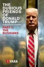 Película Zembla - The Dubious Friends of Donald Trump Part 1: The Russians