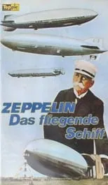 Película Zeppelin - Das fliegende Schiff