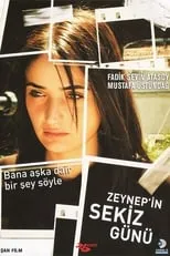 Película Zeynep'in Sekiz Günü