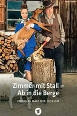 Película Zimmer mit Stall - Ab in die Berge