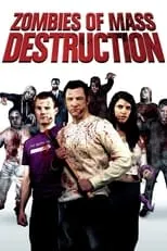 Póster de la película ZMD: Zombies of Mass Destruction