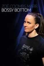 Película Zoë Coombs Marr: Bossy Bottom