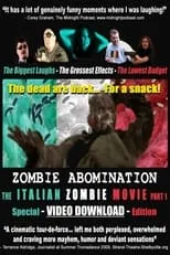 Poster de la película Zombie Abomination: The Italian Zombie Movie - Part 1 - Películas hoy en TV