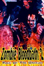 Película Zombie Bloodbath 2: Rage of the Undead