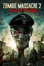 Poster de Zombie Massacre 2: Reich of the Dead