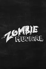 Póster de la película Zombie Musical