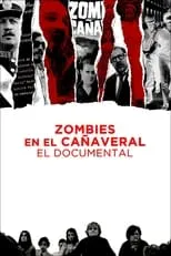 Poster de Zombies en el cañaveral: el documental