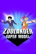 Poster de la película Zoolander: Super Model - Películas hoy en TV