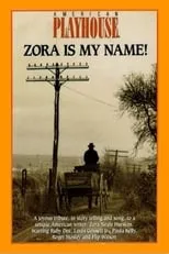 Eartha Robinson interpreta a  en Zora is My Name!