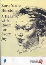 Póster de la película Zora Neale Hurston: A Heart with Room for Every Joy