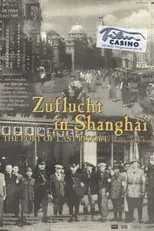 Póster de la película Zuflucht in Shanghai