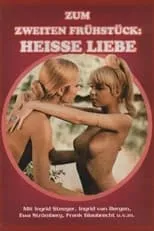 Película Zum zweiten Frühstück: Heiße Liebe