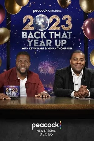 2023 Back That Year Up with Kevin Hart & Kenan Thompson portada