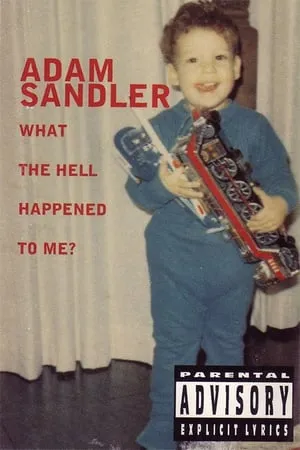 Adam Sandler: What the Hell Happened to Me? portada